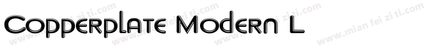 Copperplate Modern L字体转换